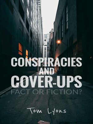 cover image of Conspiracies and Cover-Ups
